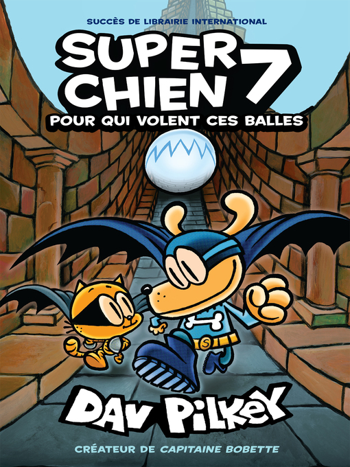 Title details for Pour qui volent ces balles by Dav Pilkey - Available